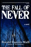 The Fall of Never by Ronald Malfi