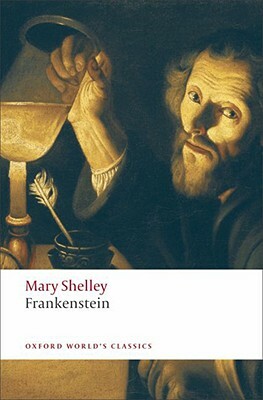 Frankenstein: Or the Modern Prometheus by Mary Shelley