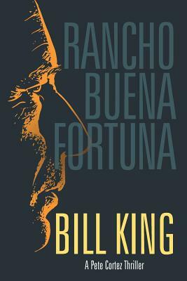 Rancho Buena Fortuna by Bill King