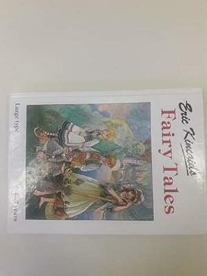 Eric Kincaid's Book of Fairy Tales by Eric Kincaid