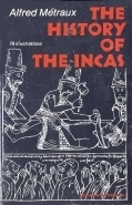The History of the Incas by Alfred Métraux