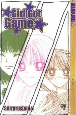 Girl Got Game, Vol. 7 by Shizuru Seino