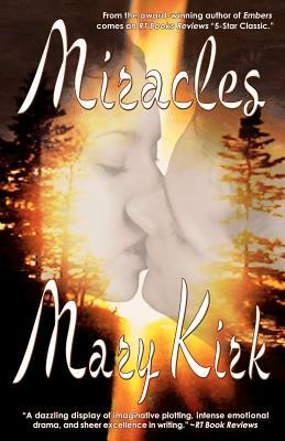 Miracles by Mary Kirk