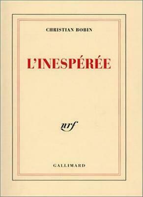 L'inespérée by Christian Bobin