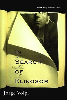 In Search of Klingsor by Jorge Volpi
