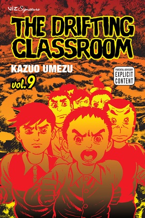 The Drifting Classroom, Vol. 9 by Kazuo Umezu