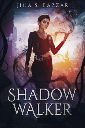 Shadow Walker by Jina S. Bazzar