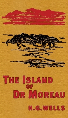 The Island of Doctor Moreau: The Original 1896 Edition by H.G. Wells