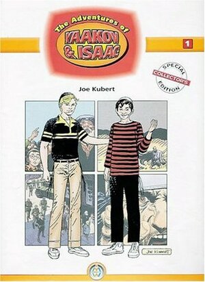 The Adventures of Yaakov and Isaac, Vol. 1 by Joe Kubert