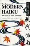 Essence of Modern Haiku by Seishi Yamaguchi, Alfred H. Marks