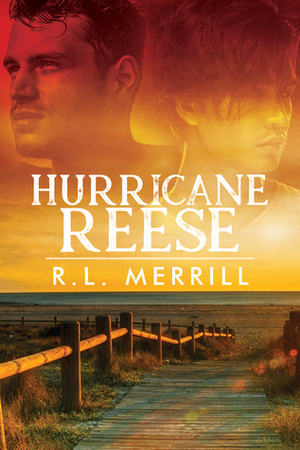 Hurricane Reese by R.L. Merrill