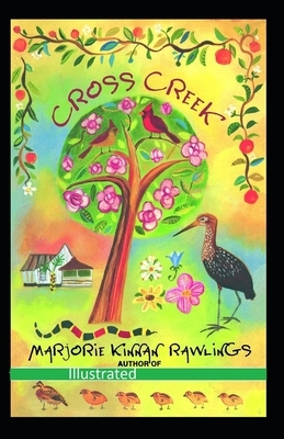Cross Creek Illustrated by Marjorie Kinnan Rawlings