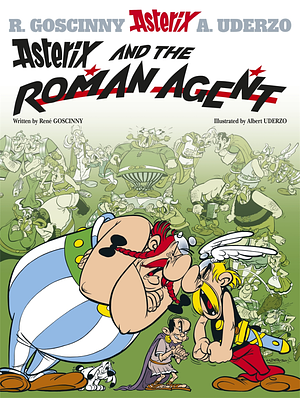 Asterix and the Roman Agent by René Goscinny