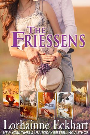 The Friessens by Lorhainne Eckhart, Lorhainne Eckhart