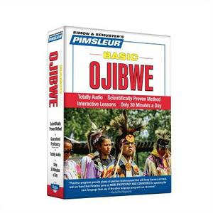 Pimsleur Ojibwe Basic Course - Level 1 Lessons 1-10 CD: Learn to Speak and Understand Ojibwe with Pimsleur Language Programs [With CD Case] by Pimsleur