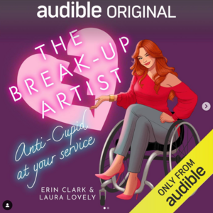 The Break-Up Artist by Laura Lovely, Erin Clark