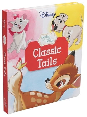 Disney Stories for Little Hands: Classic Tails by Editors of Studio Fun International
