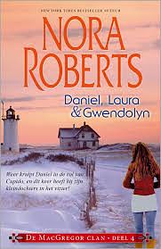 Daniel, Laura & Gwendolyn by Nora Roberts