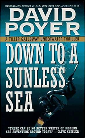 Down to a Sunless Sea by David Poyer