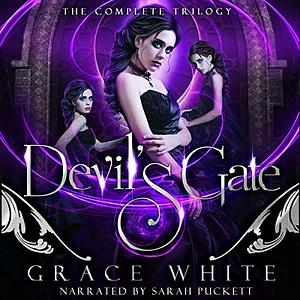 Devil's Gate: The Complete Trilogy by Grace White