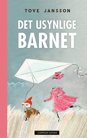 Det usynlige barnet by Tove Jansson