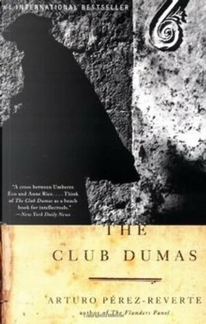 The Club Dumas by Arturo Pérez-Reverte