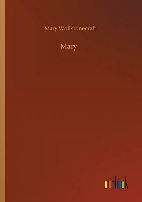 Mary by Mary Wollstonecraft