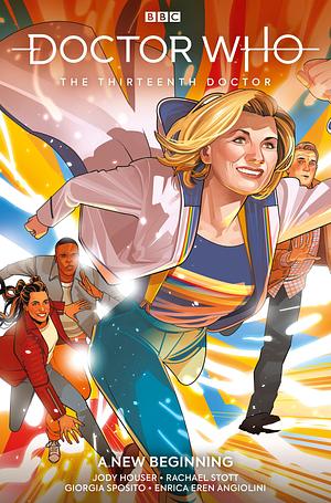 Doctor Who: The Thirteenth Doctor Vol. 1: A New Beginning by Jody Houser