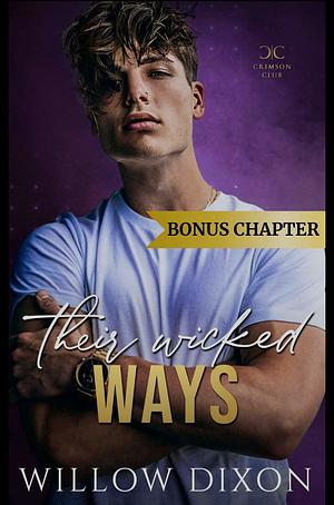 Their Wicked Ways - Bonus Chapter by Willow Dixon