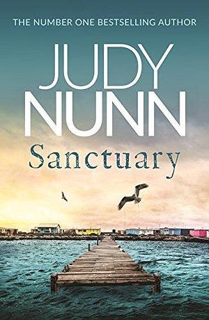 Sanctuary: a stunning family saga from the bestselling author of Black Sheep by Judy Nunn, Judy Nunn