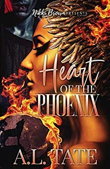 Heart Of The Phoenix by A.L. Tate