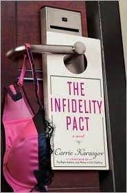 The Infidelity Pact by Carrie Doyle Karasyov