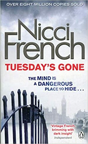 Tuesday's Gone by Nicci French