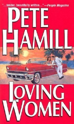 Loving Women by Pete Hamill