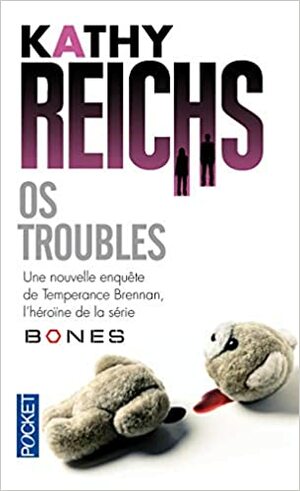 Os Troubles by Kathy Reichs