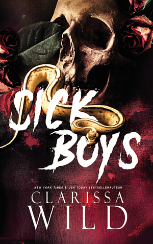 Sick Boys by Clarissa Wild