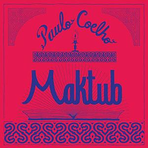 Maktub by Paulo Coelho