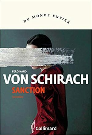Sanction by Ferdinand von Schirach