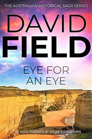 Eye For An Eye by David Field