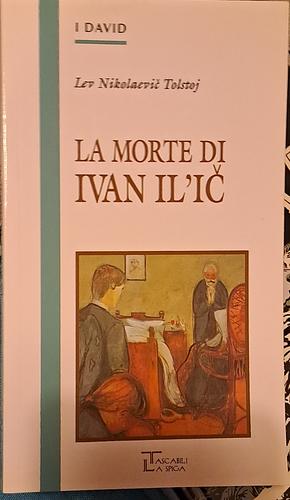 La morte di Ivan Il'ic by Leo Tolstoy