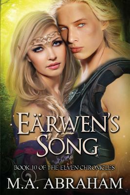 Earwen's Song by M. a. Abraham