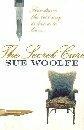 The Secret Cure by Sue Woolfe