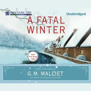 A Fatal Winter by G.M. Malliet