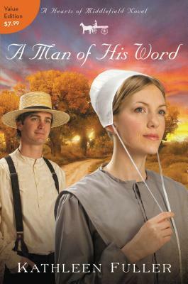 A Man of His Word by Kathleen Fuller