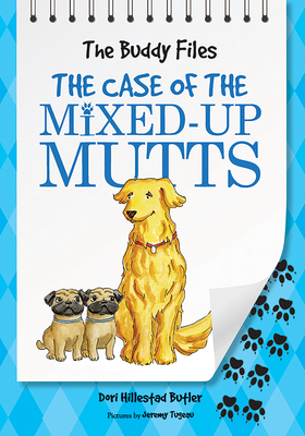 The Case of the Mixed-Up Mutts by Dori Hillestad Butler