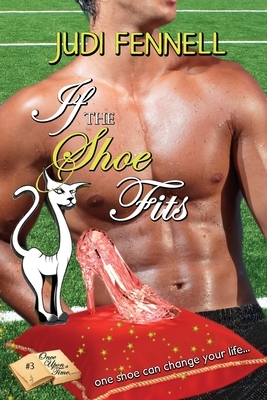If The Shoe Fits by Judi Fennell