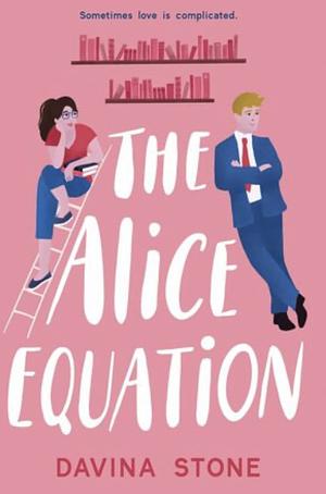 The Alice Equation by Davina Stone
