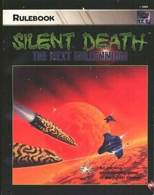 Silent Death, the Next Millennium, Rulebook by Matt Forbeck, K. Barrett, Don Dennis