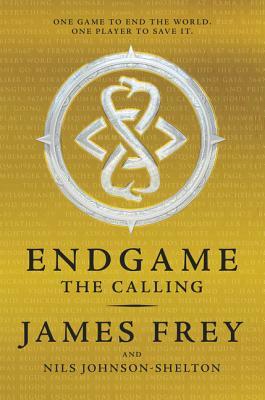 Endgame: The Calling by James Frey, Nils Johnson-Shelton