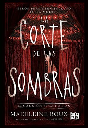 La corte de las sombras by Madeleine Roux